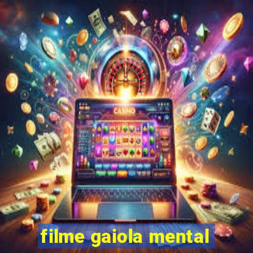 filme gaiola mental